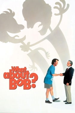 Watch What About Bob? Movies Online Free