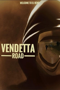 Watch Vendetta Road Movies Online Free