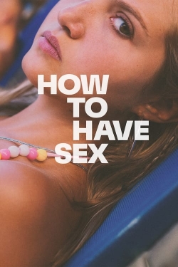 Watch How to Have Sex Movies Online Free