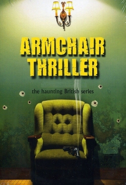 Watch Armchair Thriller Movies Online Free