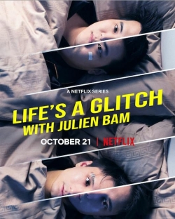 Watch Life's a Glitch with Julien Bam Movies Online Free