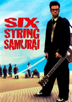 Watch Six-String Samurai Movies Online Free