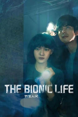 Watch The Bionic Life Movies Online Free