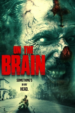 Watch On the Brain Movies Online Free