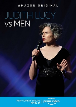 Watch Judith Lucy: Judith Lucy Vs Men Movies Online Free