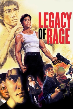 Watch Legacy of Rage Movies Online Free