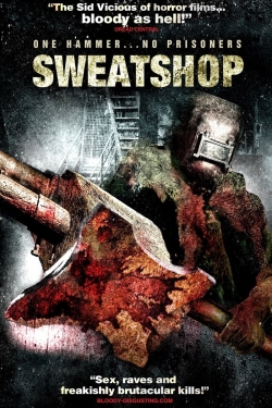 Watch Sweatshop Movies Online Free