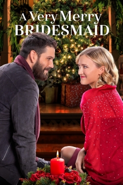 Watch A Very Merry Bridesmaid Movies Online Free