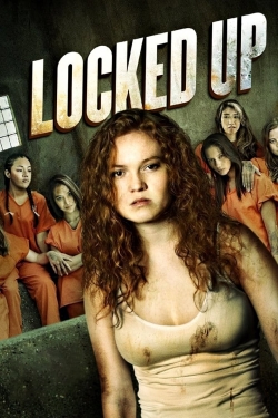 Watch Locked Up Movies Online Free