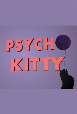 Watch Psycho Kitty Movies Online Free