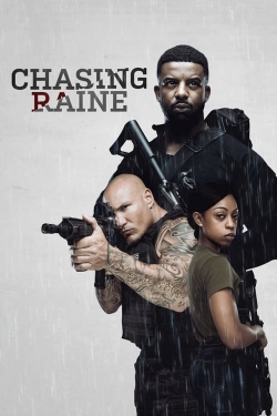 Watch Chasing Raine Movies Online Free