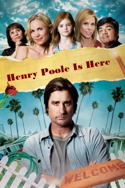 Watch Henry Poole Is Here Movies Online Free