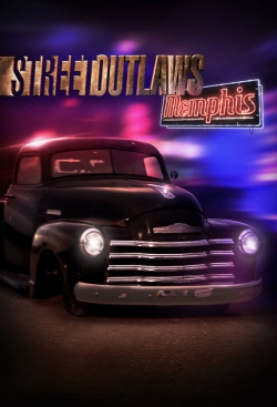 Watch Street Outlaws: Memphis Movies Online Free