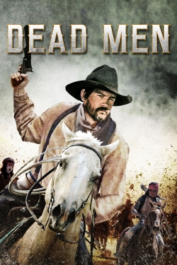 Watch Dead Men Movies Online Free