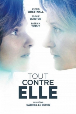 Watch Tout contre elle Movies Online Free