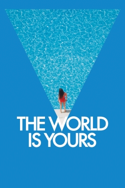 Watch The World Is Yours Movies Online Free