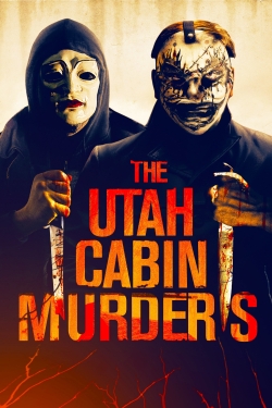 Watch The Utah Cabin Murders Movies Online Free