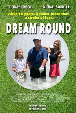 Watch Dream Round Movies Online Free