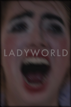 Watch Ladyworld Movies Online Free