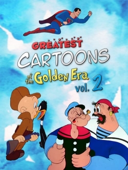 Watch Greatest Cartoons of the Golden Era Vol. 2 Movies Online Free