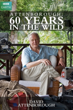 Watch Attenborough: 60 Years in the Wild Movies Online Free