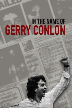 Watch In the Name of Gerry Conlon Movies Online Free