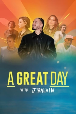 Watch A Great Day with J Balvin Movies Online Free