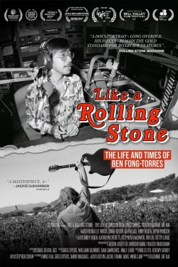 Watch Like A Rolling Stone: The Life & Times of Ben Fong-Torres Movies Online Free