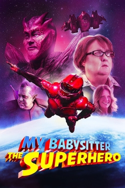 Watch My Babysitter the Superhero Movies Online Free