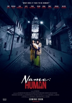 Watch Name: Human Movies Online Free