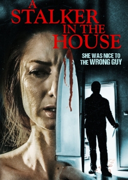 Watch A Stalker in the House Movies Online Free