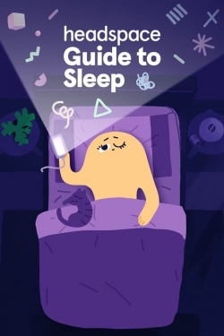 Watch Headspace Guide to Sleep Movies Online Free