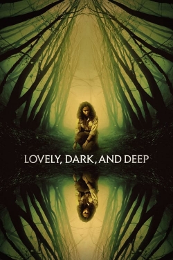 Watch Lovely, Dark, and Deep Movies Online Free