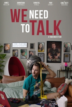 Watch We Need to Talk Movies Online Free