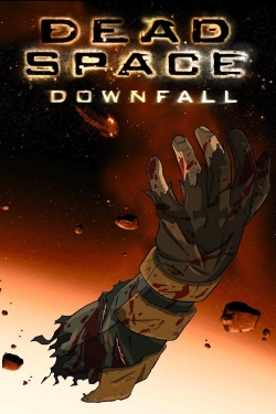 Watch Dead Space: Downfall Movies Online Free