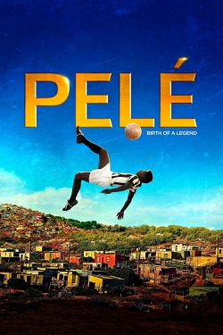 Watch Pelé: Birth of a Legend Movies Online Free