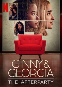 Watch Ginny & Georgia - The Afterparty Movies Online Free