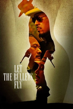 Watch Let the Bullets Fly Movies Online Free