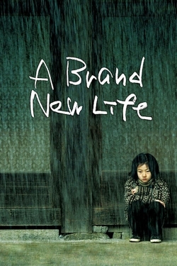 Watch A Brand New Life Movies Online Free