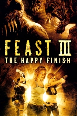 Watch Feast III: The Happy Finish Movies Online Free