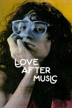 Watch Love After Music Movies Online Free