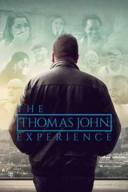 Watch The Thomas John Experience Movies Online Free