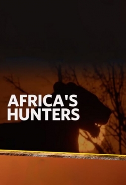 Watch Africa's Hunters Movies Online Free