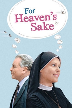 Watch For Heaven's Sake Movies Online Free