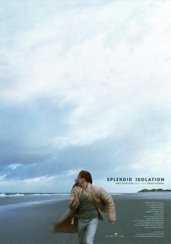 Watch Splendid Isolation Movies Online Free