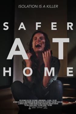 Watch Safer at Home Movies Online Free