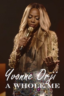 Watch Yvonne Orji: A Whole Me Movies Online Free