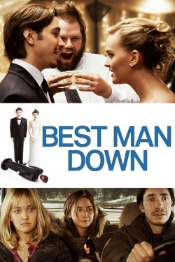 Watch Best Man Down Movies Online Free