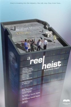 Watch A Reel Heist Movies Online Free