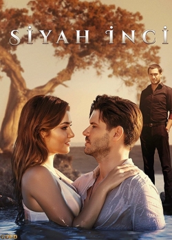 Watch Siyah İnci Movies Online Free